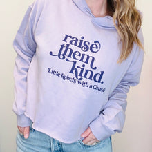 Load image into Gallery viewer, Raise them Kind. Women&#39;s Cropped Hoodie ~ Lavender
