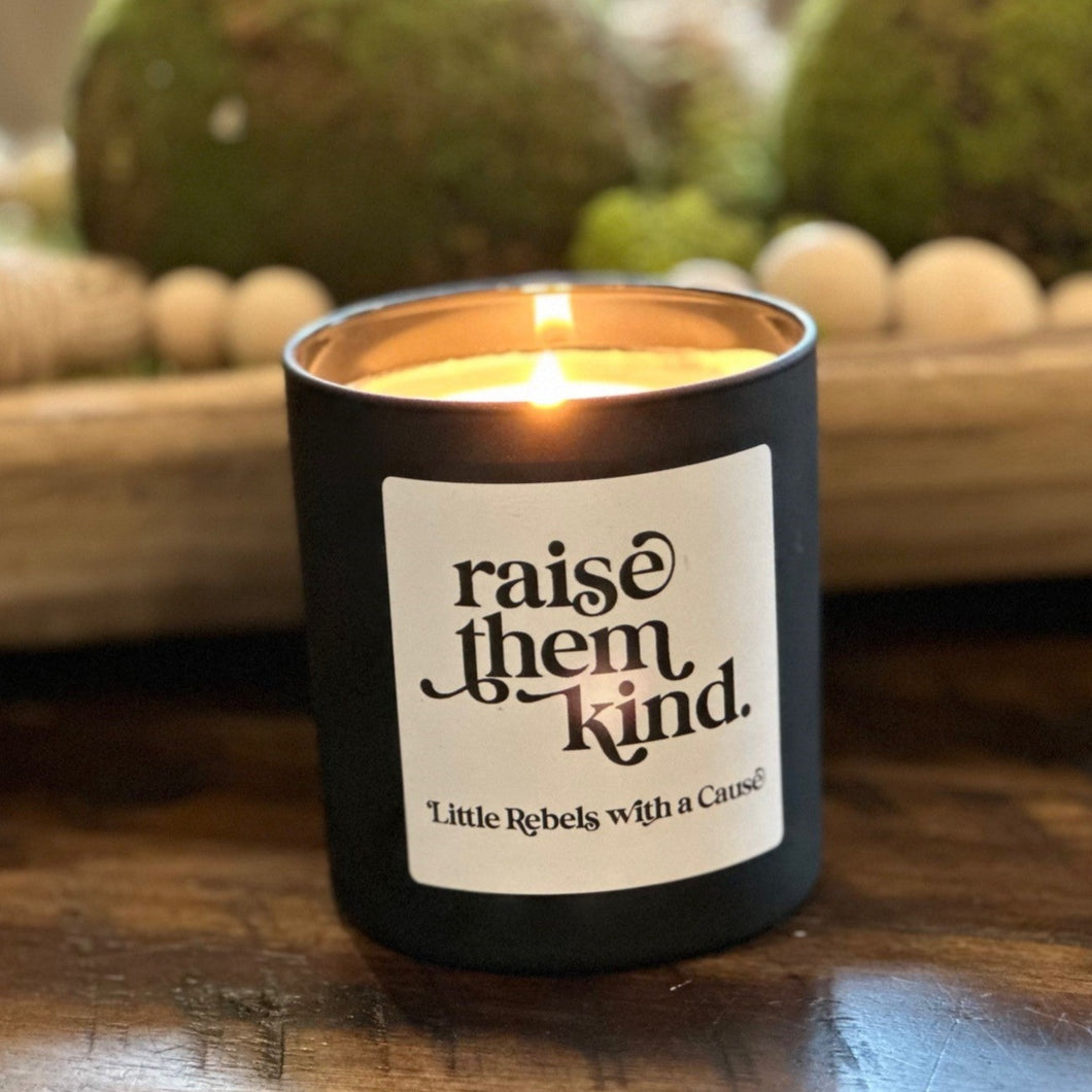 Raise Them Kind. Candle