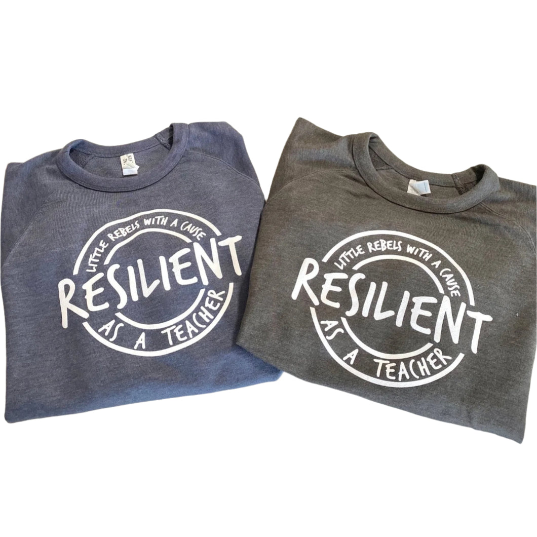 Resilient as a Teacher Raglan Sweatshirts