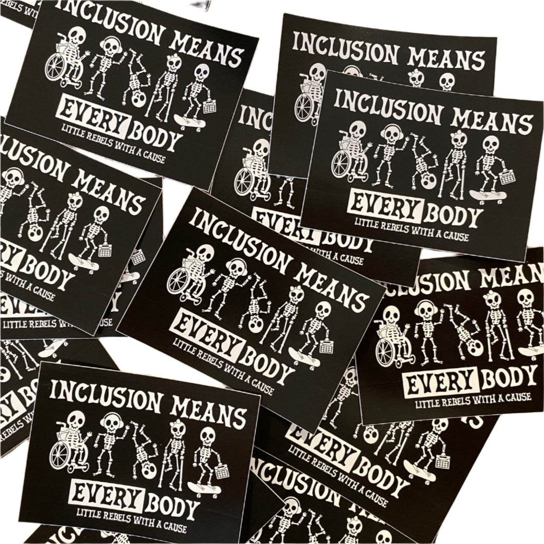 Inclusion Means EVERYbody Stickers