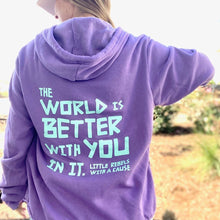 Load image into Gallery viewer, The World is Better with You in it. Zip Hoodie
