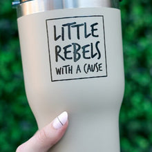 Load image into Gallery viewer, Little Rebels with a Cause 30oz. Tumbler
