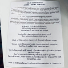 Load image into Gallery viewer, Tan On ~ Instant Bronzer Mist
