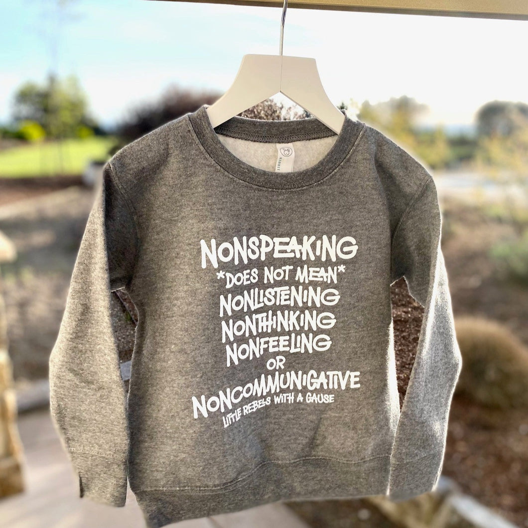 Nonspeaking Toddler Sweatshirt