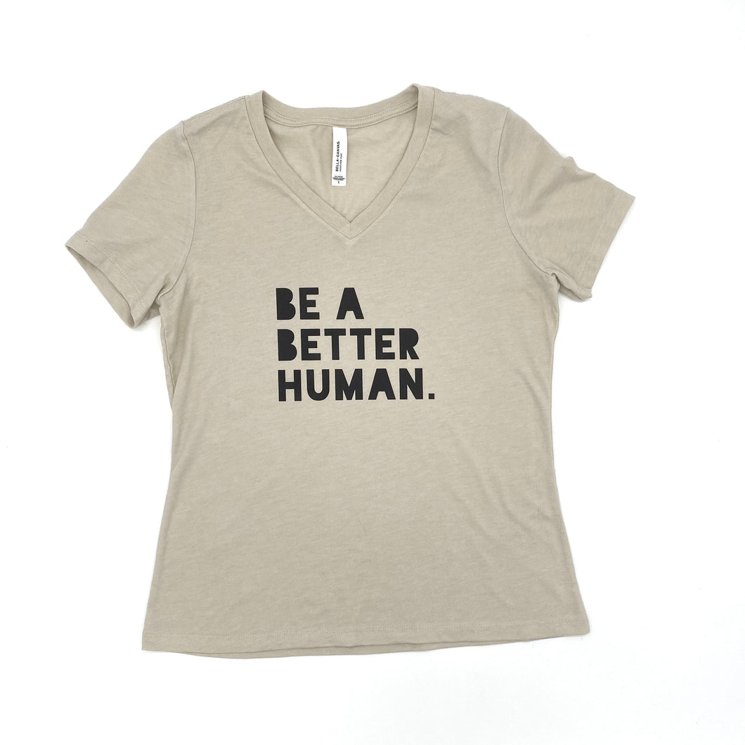 Be a Better Human. Women's V-neck