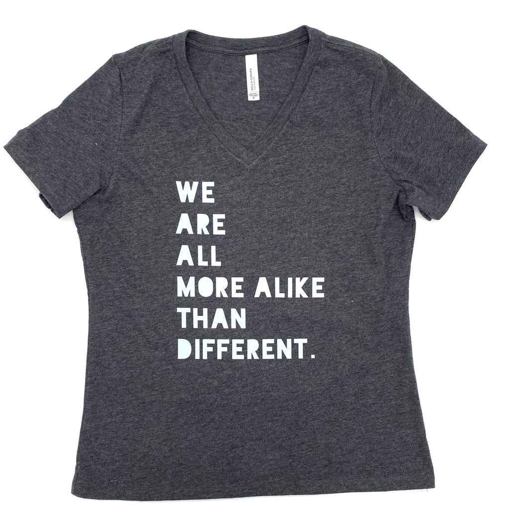 We are all More Alike than Different. Women's V-neck